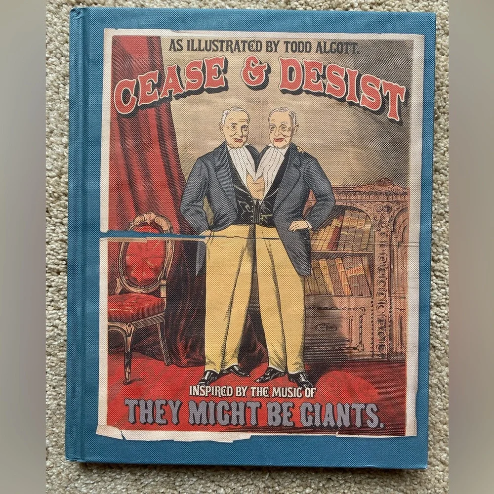 Cease & Desist Inspired by the Music of They Might Be Giants Book